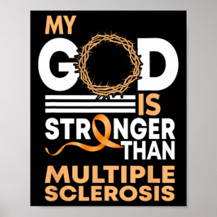 Póster Fe Mi Dios Es Más Fuerte Que La Esclerosis Múltipl