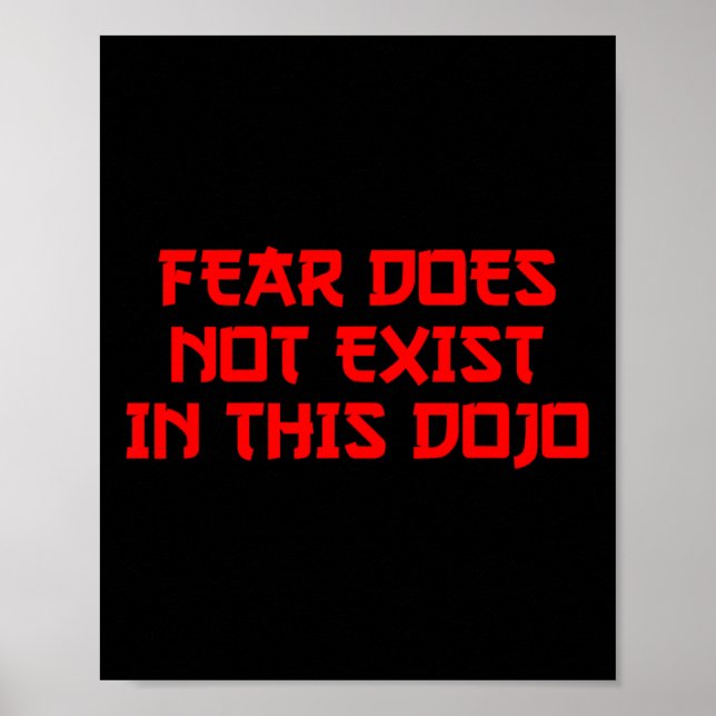 Póster Fear Does Not Exist In This Dojo 80's Karate  (Frente)
