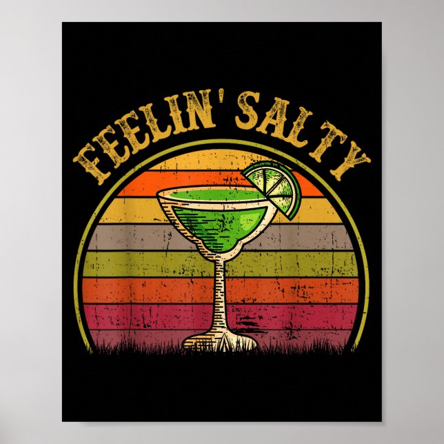 Póster Feeling Salty Margarita Shirt Cinco Mayo Funny Mex (Frente)