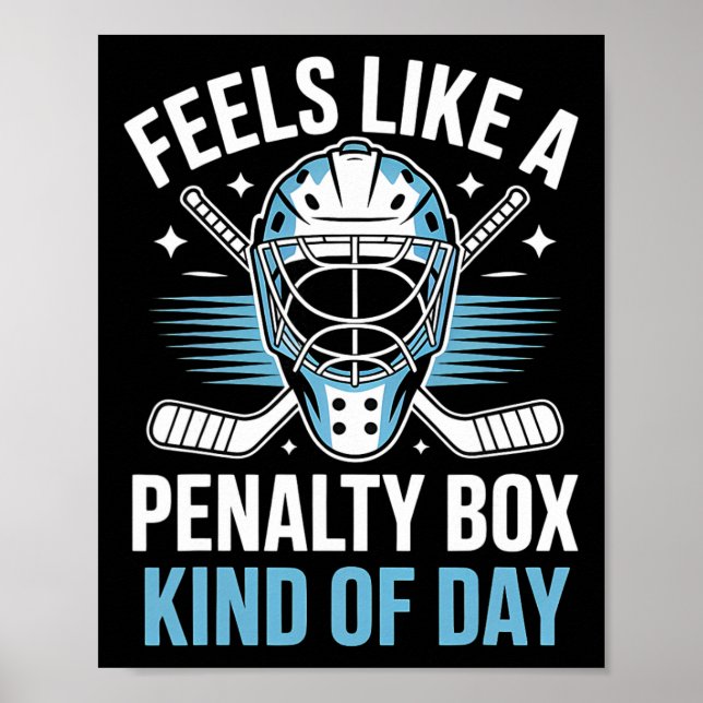 Póster Feels Like A Penalty Box Kind Of Day _18  (Frente)