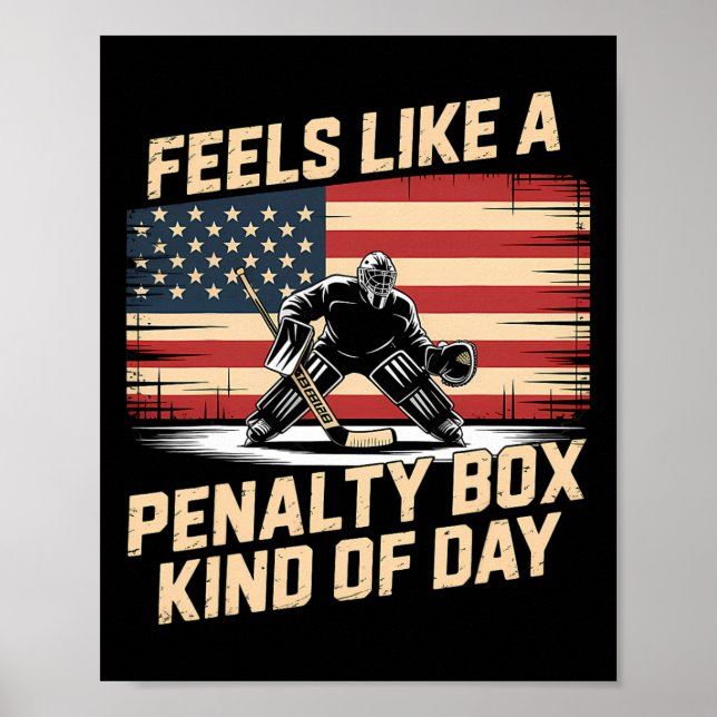 Póster Feels Like A Penalty Box Kind Of Day _24  (Frente)
