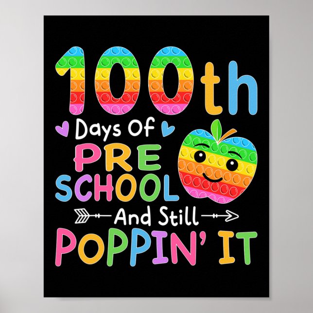 Póster Felices 100 Días De Preescolar Y Aún Así Poppin It (Frente)