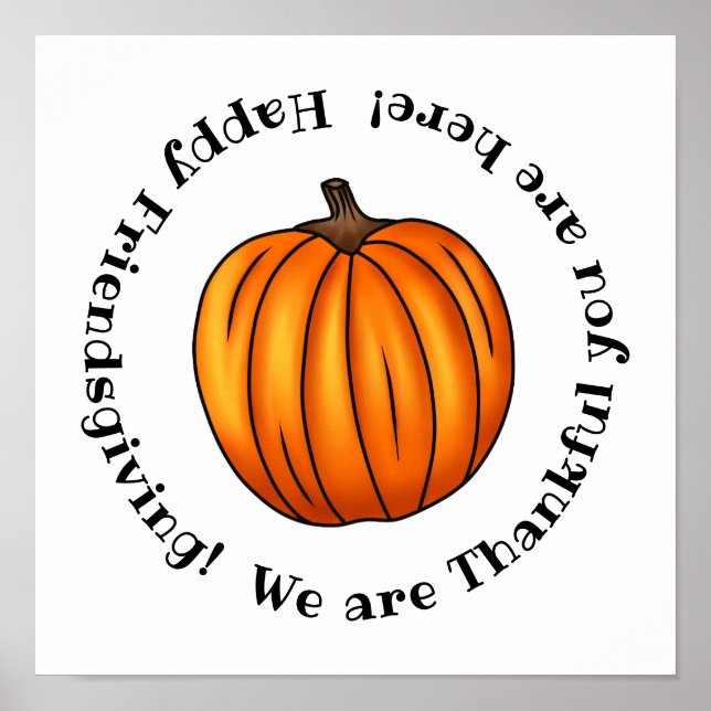 Póster Felices calabazas de Friendsgiving agradecida (Frente)