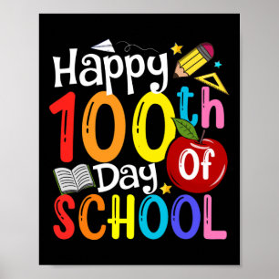 Póster Feliz 100º día de escuela Maestros Estudiante Feli