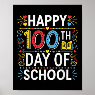 Póster Feliz 100° Día De La Escuela 100 Días De Escolares
