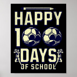 Póster Feliz 100 Días De Escuela Maestro 100º Día Fútbol 