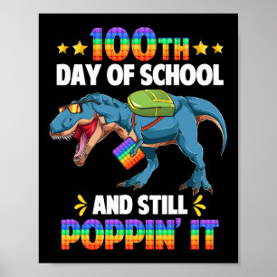 Póster Feliz 100 Días De Escuela Y Todavía Poppin 100