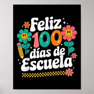Póster Feliz 100 Diaz De Escuela 100º Día de la Escuela E