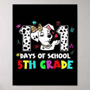 Póster Feliz 101 días de clases Perro de quinto grado 100