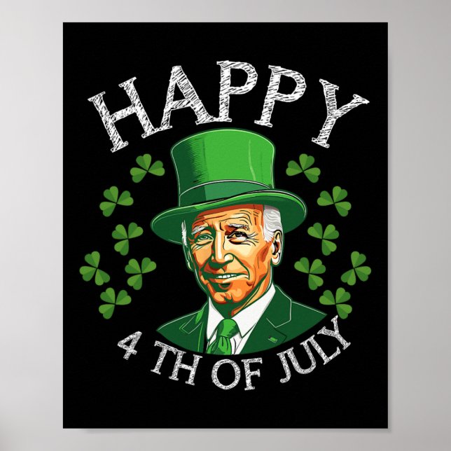 Póster Feliz 4 De Julio Con El Gracioso Joe Biden Por San (Frente)
