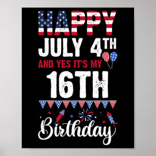 Póster Feliz 4 de julio y sí, es mi cumpleaños 16, Estado