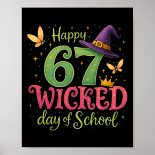 Póster Feliz 67 día malvado de escuela brillante mágico t