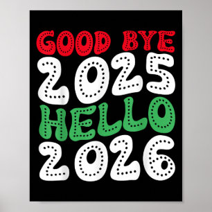 Póster Feliz Año Nuevo 2026 Adiós 2025 Hola 2026 _2