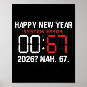 Póster Feliz Año Nuevo 2026 Humor Reloj 6 7 Meme Sistema