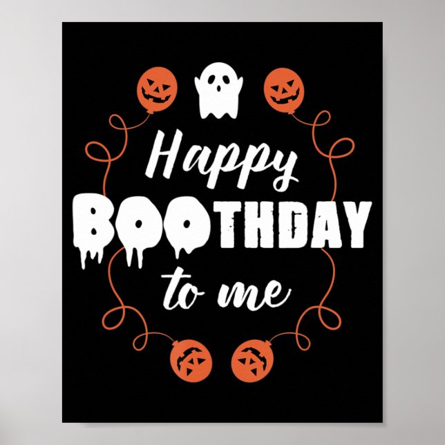 Póster Feliz Boothday Para Mí Diversión Halloween Cumplea (Frente)