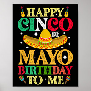 Póster Feliz Cinco De Mayo Cumpleaños Gracioso Para Mí 5 