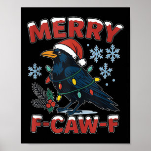 Póster Feliz cuervo F-caw-f Cuervo Divertido Meme Navidad