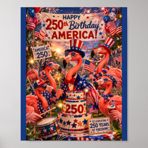 Póster Feliz cumpleaños 250 a Flamingo América 4 de julio