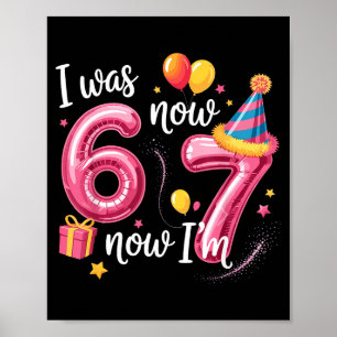 Póster Feliz Cumpleaños 6 7 Chicas Divertido Tenía 6 Ahor
