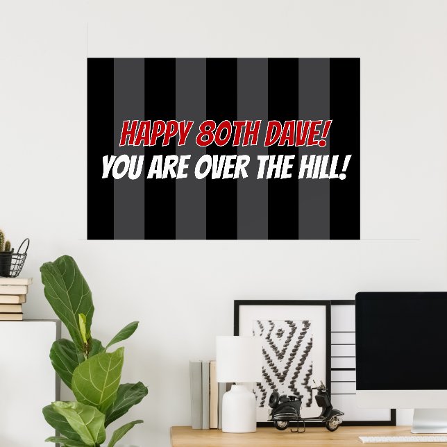 Póster Feliz Cumpleaños 80 Que Estás Por El Personalizado (Oficina en casa)