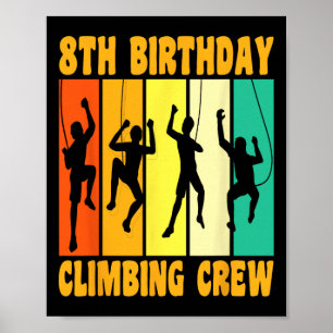 Póster Feliz cumpleaños 8 Climber de 8 años escalando oct