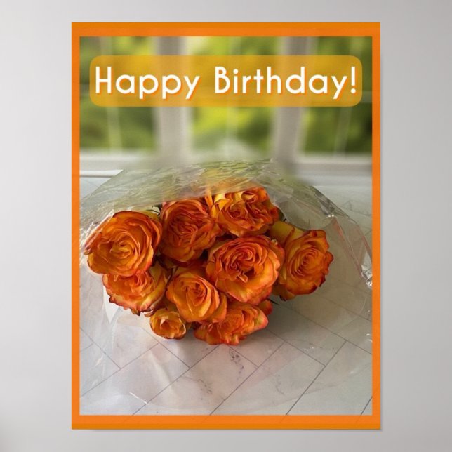 Póster ¡Feliz cumpleaños! Naranja y rosas amarillas (Frente)