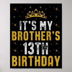 Póster Feliz Cumpleaños número 13 de mi Hermano 2012 13 A