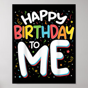 Póster Feliz Cumpleaños Para Mí Divertido Cumpleaños
