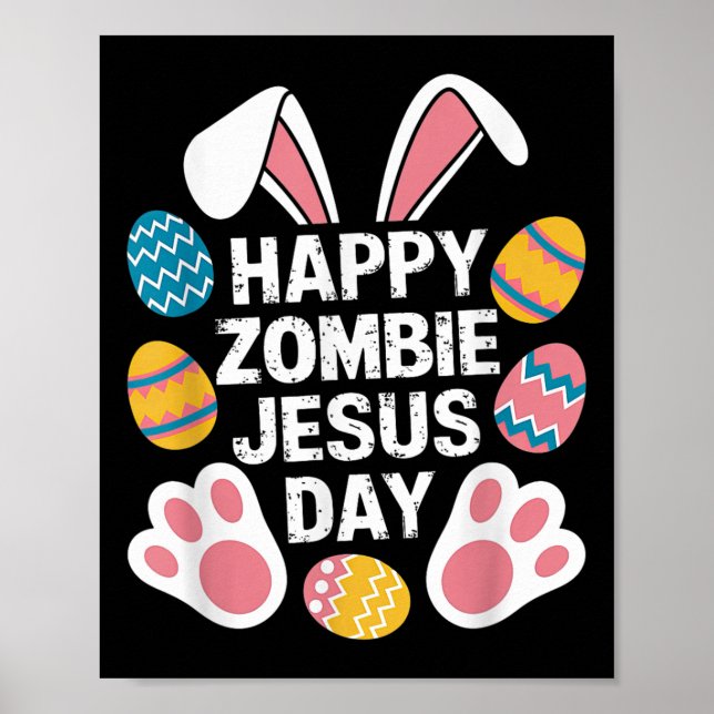 Póster Feliz Día de Jesús Zombie Easter Zombie (Frente)