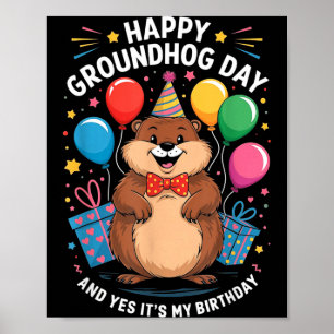 Póster Feliz día de la marmota y es mi cumpleaños 2 de fe