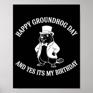 Póster Feliz día de la marmota y sí es mi cumpleaños