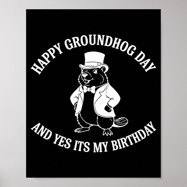Póster Feliz día de la marmota y sí es mi cumpleaños  (Frente)