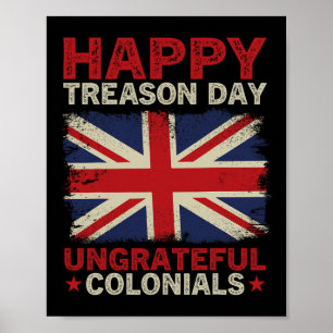 Póster Feliz Día de la Traición Coloniales desagradecidos