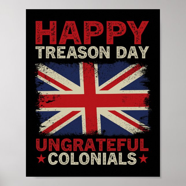 Póster Feliz Día de la Traición Coloniales desagradecidos (Frente)