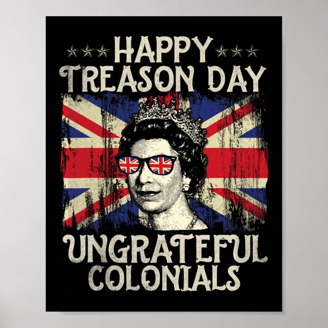 Póster Feliz Día de la Traición Coloniales Desagradecidos (Frente)