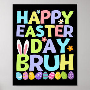 Póster Feliz Día de Pascua Bruh Adolescentes Niños Huevos