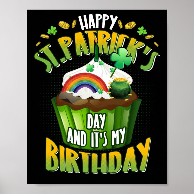 Póster Feliz Día de San Patricio y sí es mi cumpleaños (Frente)