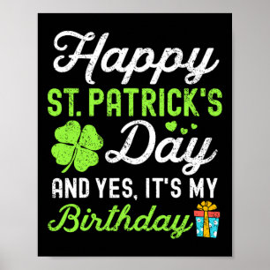 Póster Feliz día de San Patricio y sí es mi cumpleaños Lu