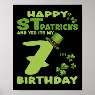Póster Feliz Día de San Patrón y sí es mi séptimo cumplea