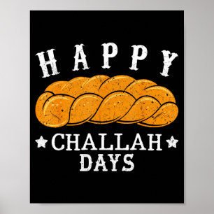 Póster Feliz días de Challah divertido chiste de vacacion
