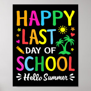 Póster Feliz El Último Día De La Escuela Hola Estudiantes