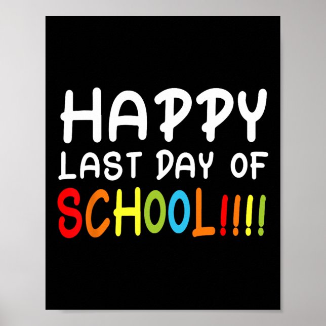 Póster Feliz El Último Día De Los Estudiantes Y Profesore (Frente)