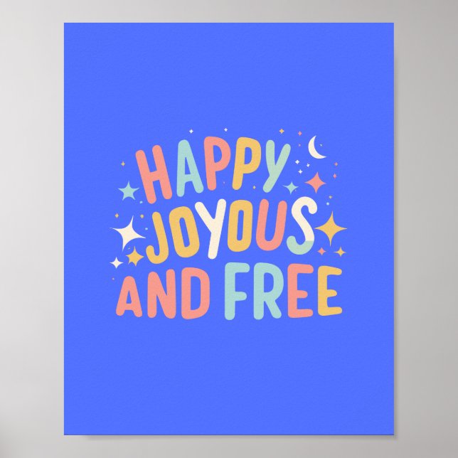 Póster Feliz, feliz, libre, motivacional, Inspirador (Frente)