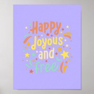 Póster Feliz, feliz, libre, motivacional, Inspirador