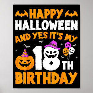 Póster Feliz Halloween Y Sí Es Mi Cumpleaños 18 _1