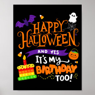 Póster Feliz Halloween Y Sí Es Mi Cumpleaños Halloween