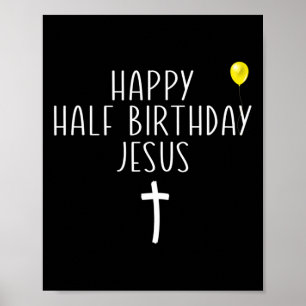 Póster Feliz medio cumpleaños Jesús divertida Navidad en 