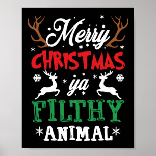Póster Feliz Navidad Animal Filthy Ya Xmas Pajama