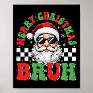 Póster Feliz Navidad Bruh Funny Santa Claus Retro Hombres