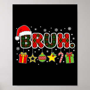 Póster Feliz Navidad Bruh Hermano Meme Adolescentes Chico